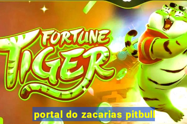 portal do zacarias pitbull